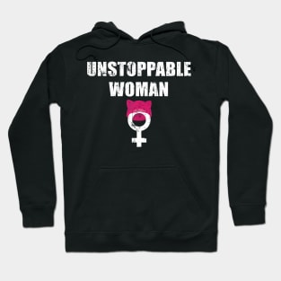 Unstoppable Woman Girl Power Empowerment Feminist Hoodie